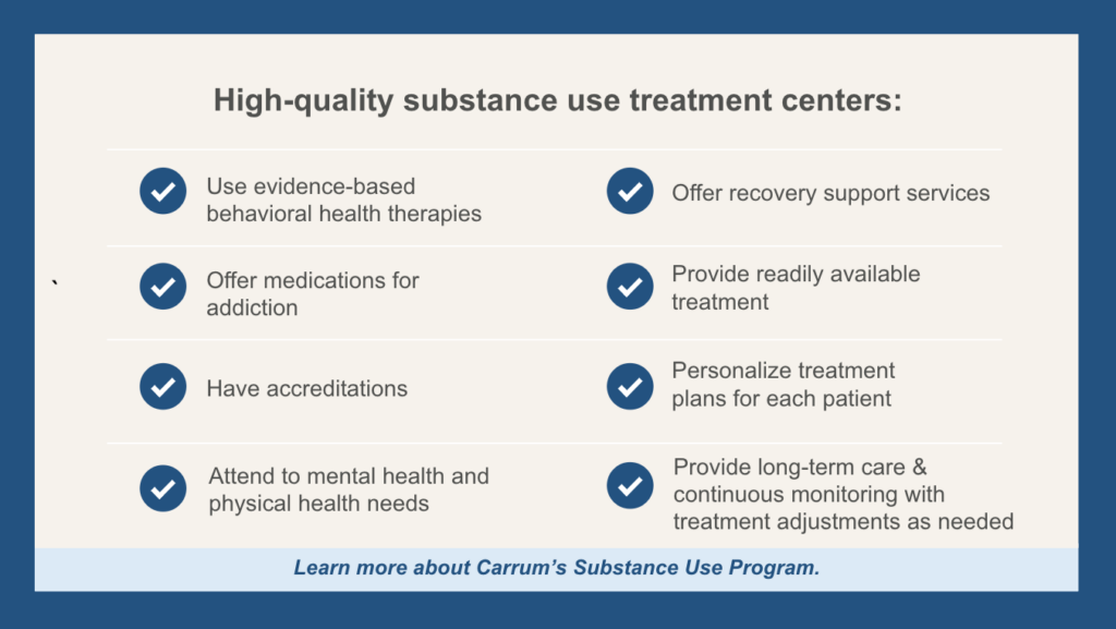 Qualities of Carrum's substance use treatment program